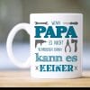 Auf dem Bild ist das Produkt: Keramiktasse bedruckt Wenn Papa oder Opa es nicht reparieren kann Geschenk Geburtstag Vatertag 330ml zum Preis von €15.90 abgebildet.